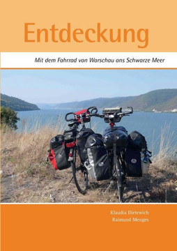 Entdeckung: mit dem Fahrrad von Warschau ans Schwarze Meer Entdeckung: mit dem Fahrrad von Warschau ans Schwarze Meer