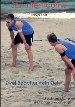 Sommertr?ume: Zwei Beacher - ein Ziel