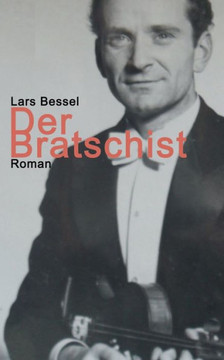 Der Bratschist: Die au?ergew?hnliche Flucht des Kurt Lewin