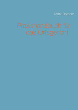 Praxishandbuch f?r das Ortsgericht