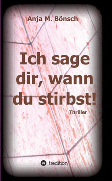 Ich sage dir, wann du stirbst!