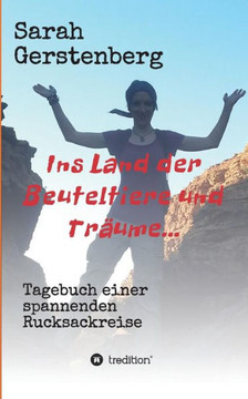 Ins Land der Beuteltiere & Tr?ume...