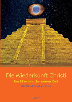Die Wiederkunft Christi Die Wiederkunft Christi