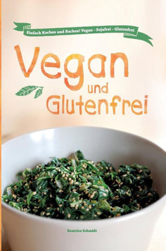 Vegan und Glutenfrei