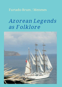 Azorean Legends as Folklore