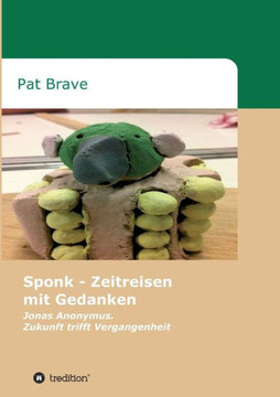 Sponk - Zeitreisen mit Gedanken