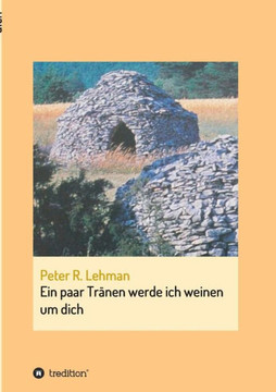 Ein paar Tr?nen werde ich weinen um dich