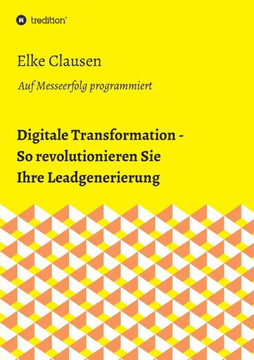 Digitale Transformation - So revolutionieren Sie Ihre Leadgenerierung