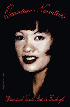 Quantum Narratives : Dimensional Verse in Passion's Wavelength