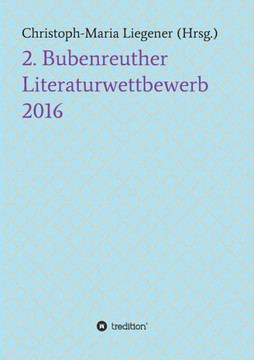 2. Bubenreuther Literaturwettbewerb 2016