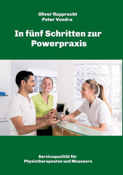 In f?nf Schritten zur Powerpraxis