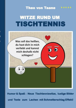 Witze rund um Tischtennis: Humor & Spa? Neue Tischtenniswitze, lustige Bilder und Texte zum Lachen mit Schmetterschlag Effekt!