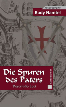 Die Spuren des Paters: Descriptio Loci