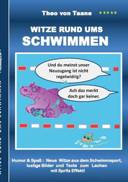 Witze rund ums Schwimmen: Humor & Spa? Neue Witze aus dem Schwimmsport, lustige Bilder und Texte zum Lachen mit Spritzeffekt!