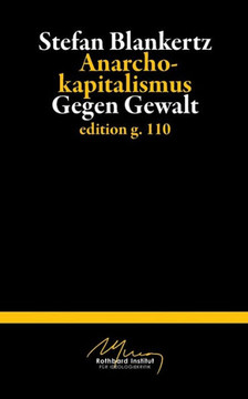 Anarchokapitalismus: Gegen Gewalt