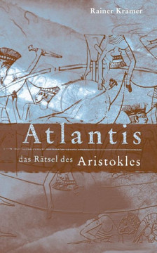 Atlantis: Das R?tsel des Aristokles