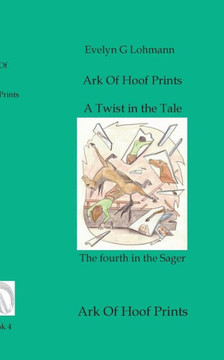 A Twist in the Tale: Ark Of Hoof Prints