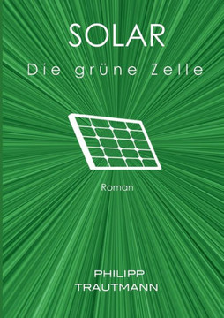 Solar: Die gr?ne Zelle