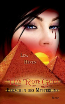 Das rote Gold Band 1: Erwachen des Mysteriums