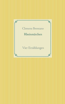 Rheinm?rchen: Vier Erz?hlungen