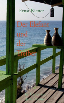 Der Elefant und der Treiber: In Trance aus dem Trauma