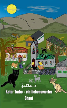 Kater Turbo - ein liebenswerter Chaot