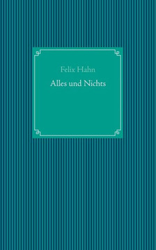 Alles und Nichts