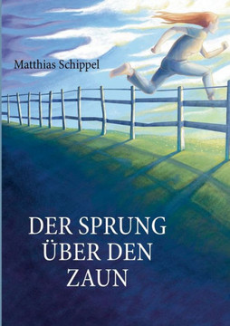 Der Sprung ?ber den Zaun