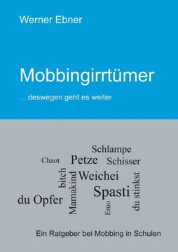 Mobbingirrt?mer: ...deswegen geht es weiter