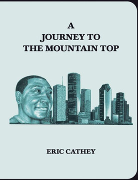 A Journey To The Mountain Top