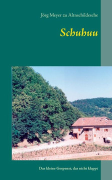 Schuhuu: Das kleine Gespenst, das nicht klappt