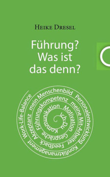 F?hrung? Was ist das denn?