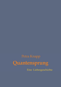 Quantensprung: Eine Liebesgeschichte