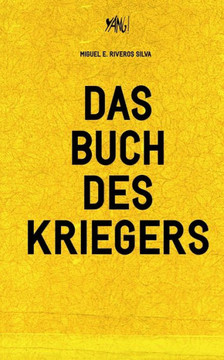Yang!: Das Buch des Kriegers