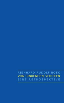 Von sinkenden Schiffen: Eine Retrospektive
