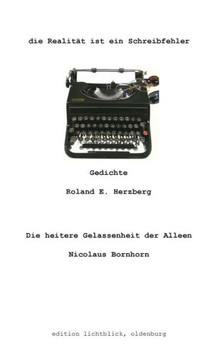 Die Realit?t ist ein Schreibfehler: Gedichte