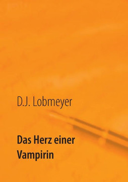 Das Herz einer Vampirin Das Herz einer Vampirin
