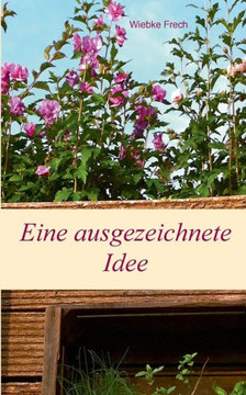 Eine ausgezeichnete Idee