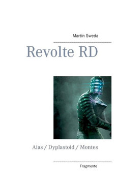 Revolte RD: Fragmente