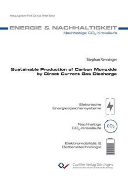 Sustainable Production of Carbon Monoxide by Direct Current Gas Discharge