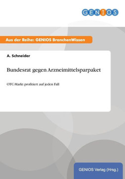 Bundesrat gegen Arzneimittelsparpaket: OTC-Markt profitiert auf jeden Fall