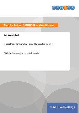 Funknetzwerke im Heimbereich: Welche Standards setzen sich durch?