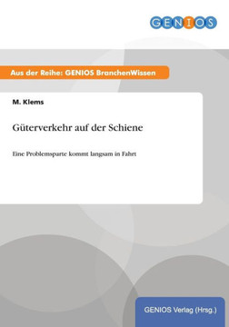 G?terverkehr auf der Schiene: Eine Problemsparte kommt langsam in Fahrt