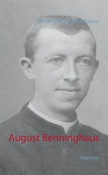 August Benninghaus: M?rtyrer
