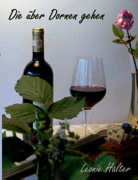 Die ?ber Dornen gehen