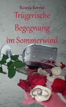 Tr?gerische Begegnung im Sommerwind Tr?gerische Begegnung im Sommerwind