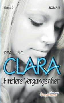 Clara: Finstere Vergangenheit