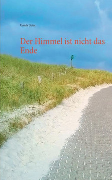 Der Himmel ist nicht das Ende Der Himmel ist nicht das Ende