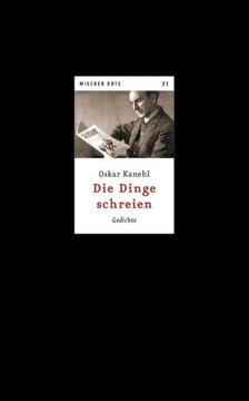 Die Dinge schreien: Gedichte