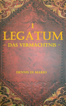 Legatum I: Das Verm?chtnis